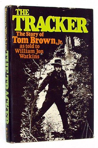 Book The Tracker: The Story of Tom Brown, Jr. free
