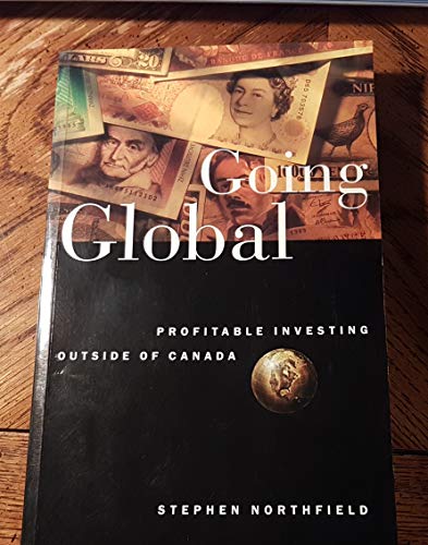 Book Going Global : Profitable Investing Outside of Canada free