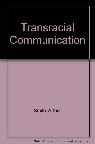 Book Transracial Communication (Prentice-Hall Personal Computing Series) free