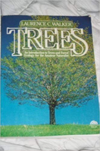Book Trees: An Introduction to Trees and Forest Ecology for the Amateur Naturalist free