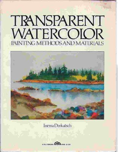 Book Transparent Watercolor: Painting Methods and Materials free