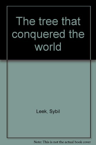 Book The Tree That Conquered The World free