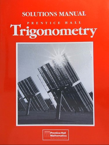 Book Prentice Hall Trigonometry, Solutions Manual free