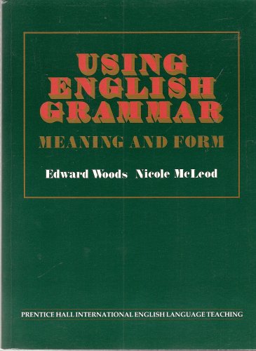 Book Using English Grammar: Meaning And Form free