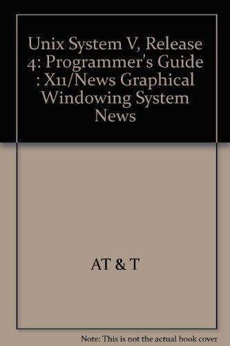Book Unix System V Release 4 Programmer's Guide: X11/news Graphical Windowing System News free