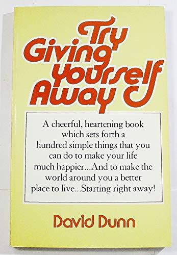 Book Try Giving Yourself Away: A Tonic for These Troubled Times free