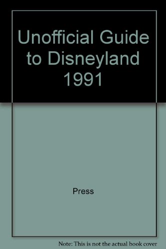 Book Unofficial Guide to Disneyland 1991 free