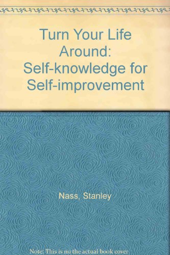 Book Turn your life around: Self-knowledge for self-improvement (A Spectrum book) free