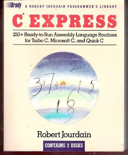 Book C Express: 250 Ready-to-run Assembly-language Routines/book And Disk free