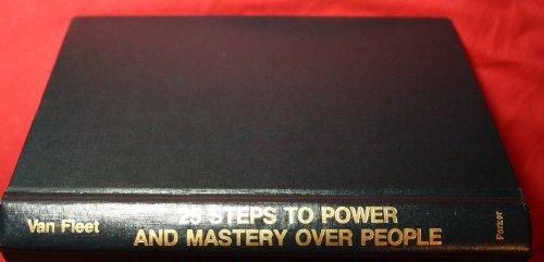 Book 25 Steps To Power And Mastery Over People free