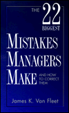 Book The 22 Biggest Mistakes Managers Make and How to Correct Them free