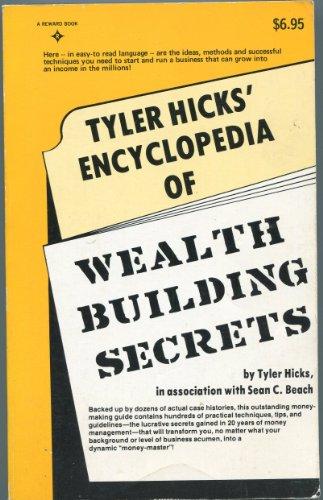 Book Tyler Hicks' Encyclopedia Of Wealth Building Secrets free
