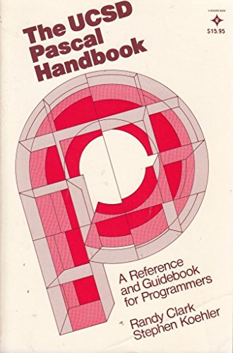 Book Ucsd Pascal Handbook: A Reference Guidebook for Programmers free