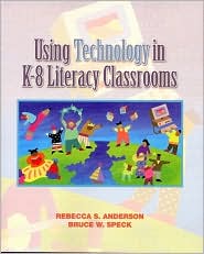 Book Using Technology in K-8 Literacy Classrooms free