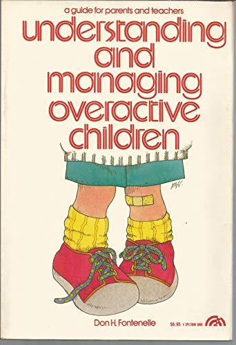 Book Understanding and managing overactive children: A guide for parents and teachers (Special education series) free