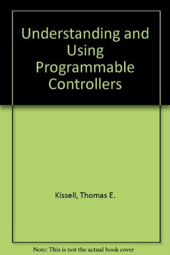 Book Understanding and Using Programmable Controllers free