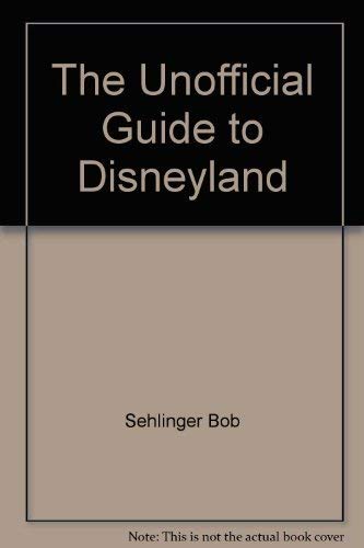 Book The Unofficial Guide to Disneyland free
