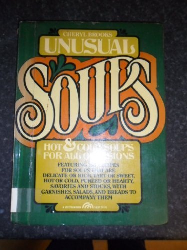 Book Unusual soups: Hot and cold soups for all occasions free