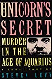 Book The Unicorn's Secret: Murder in the Age of Aquarius free