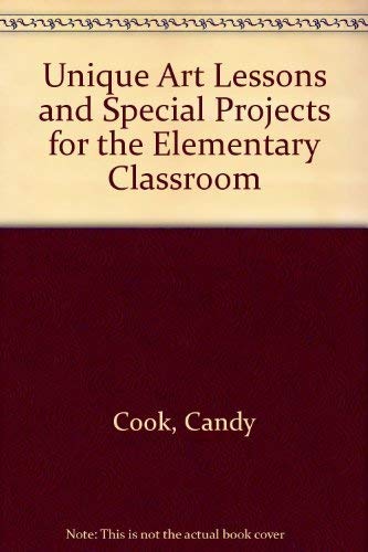 Book Unique Art Lessons And Special Projects For The Elementary Classroom free