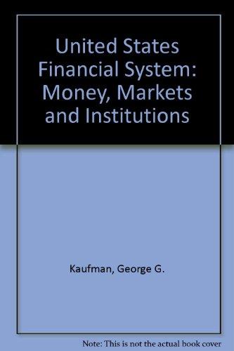 Book The U.s. Financial System: Money, Markets, And Institutions free