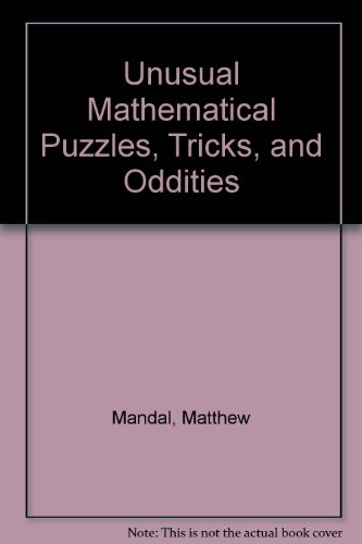 Book Unusual Mathematical Puzzles, Tricks, and Oddities free