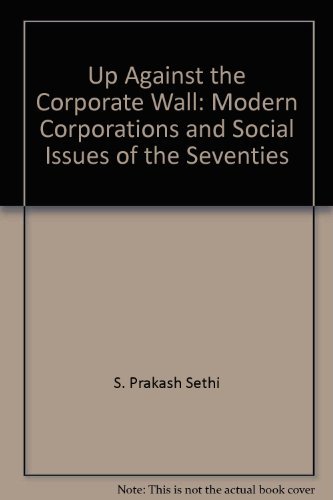 Book Up against the Corporate Wall: Modern Corporations and Social Issues of the Seventies free