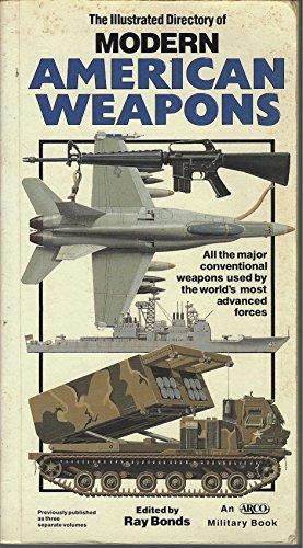 Book The Illustrated Directory of Modern American Weapons (An Arco military book) free