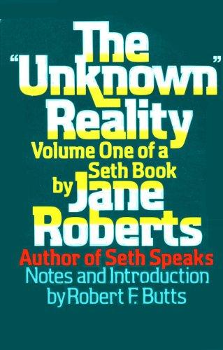Book The "Unknown" Reality: A Seth Book, Vol.1 free