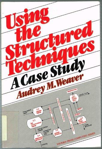 Book Using The Structured Techniques : A Case Study free