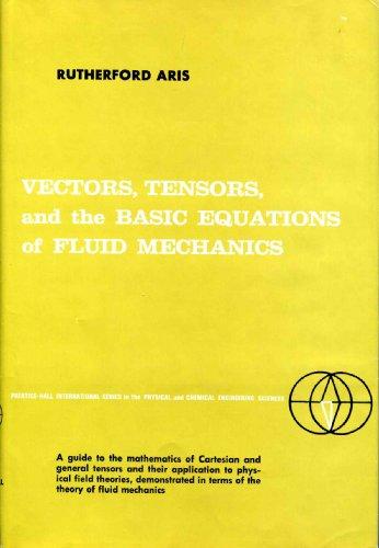 Book Vectors, Tensors, And The Basic Equations Of Fluid Mechanics free
