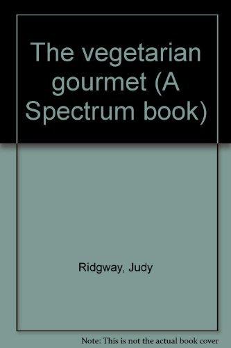 Book The Vegetarian Gourmet (a Spectrum Book) free