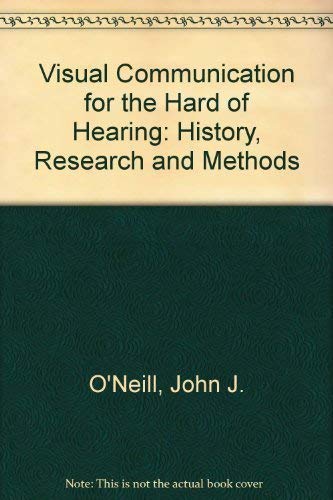 Book Visual communication for the hard of hearing: History, research, methods free