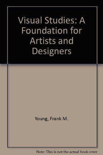Book Visual Studies: A Foundation for Artists and Designers free