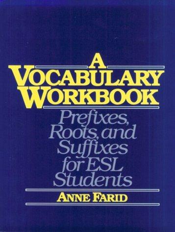 Book A Vocabulary Workbook: Prefixes, Roots , and Suffixes for Esl Students free