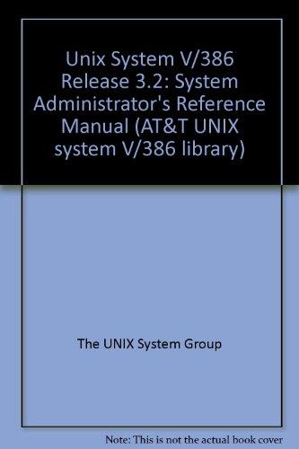Book Unix System V/386 Release 3.2: System Administrator's Reference Manual (AT&T UNIX System V/386 Library) free