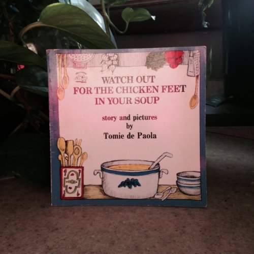 Book Watch Out for the Chicken Feet in Your Soup (Treehouse Paperbacks) free