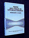 Book Waves and Fields in Optoelectronics (Prentice-Hall series in solid state physical electronics) free