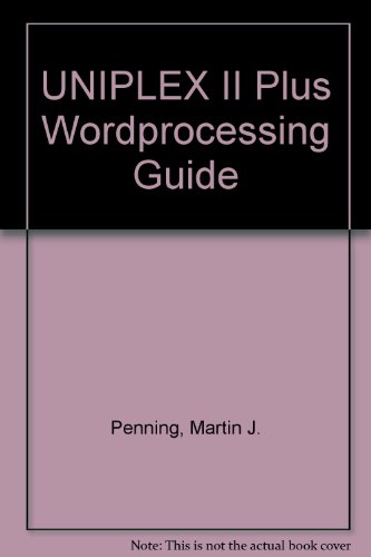 Book Uniplex Ii Plus Word Processing Guide free