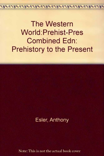 Book Western World, The: Prehistory to Present (Combined Edition) free
