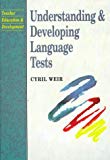 Book Understanding and Developing Language Tests (PRENTICE HALL INTERNATIONAL ENGLISH LANGUAGE TEACHING) free