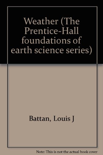 Book Weather (the Prentice-hall Foundations Of Earth Science Series) free