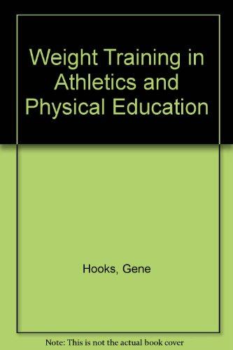 Book Weight Training In Athletics And Physical Education free