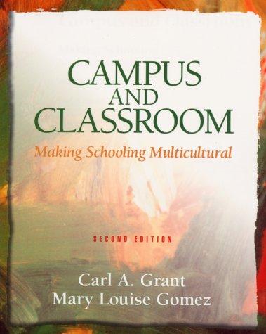 Book Campus and Classroom: Making Schooling Multicultural (2nd Edition) free