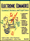 Book Electronic Commerce: Technical, Business, and Legal Issues free