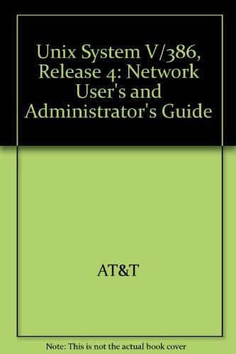 Book Unix System V/386 Release 4: Network User's And Administrator's Guide free