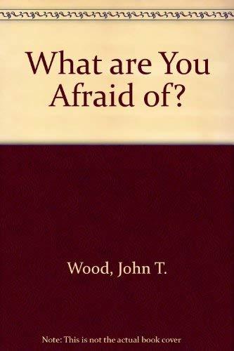 Book What are you afraid of?: A guide to dealing with your fears (A Spectrum book ; S-382) free