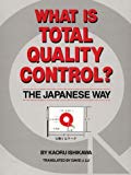 Book What Is Total Quality Control?: The Japanese Way (English and Japanese Edition) free
