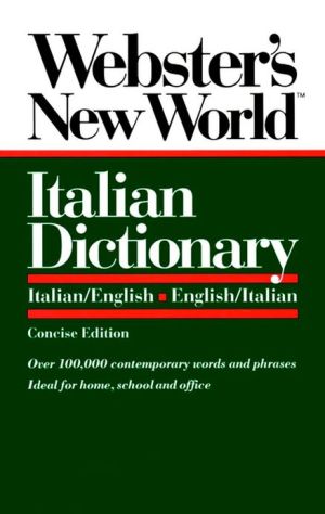 Book Webster's New World Italian Dictionary: Italian/English, English/Italian free