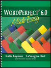 Book Wordperfect 6.0 Made Easy free